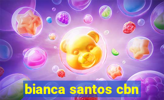 bianca santos cbn